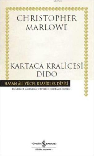 Kartaca Kraliçesi Dido (Ciltli) | Christopher Marlowe | Türkiye İş Ban