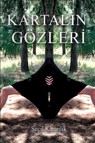 Kartalın Gözleri | Seçil Karanlık | Ritim Sanat Yayınları