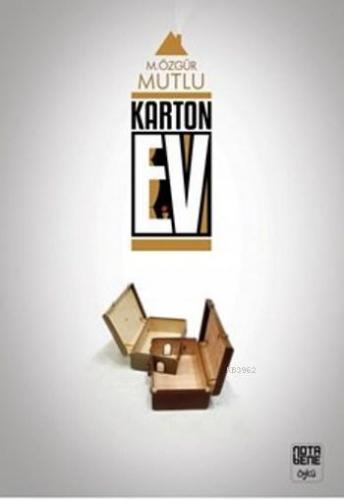 Karton Ev | M. Özgür Kutlu | Nota Bene Yayınları