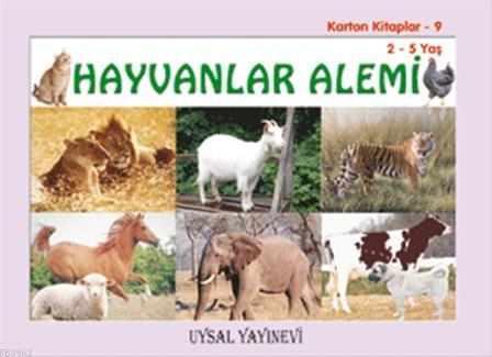 Karton Kitaplar - 9 - Hayvanlar Alemi | Mürşide Uysal | Uysal Yayınevi