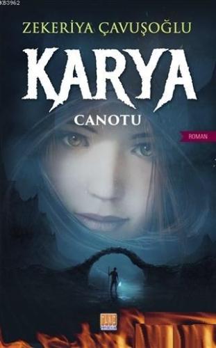 Karya; Canotu | Zekeriya Çavuşoğlu | Tunç Yayıncılık