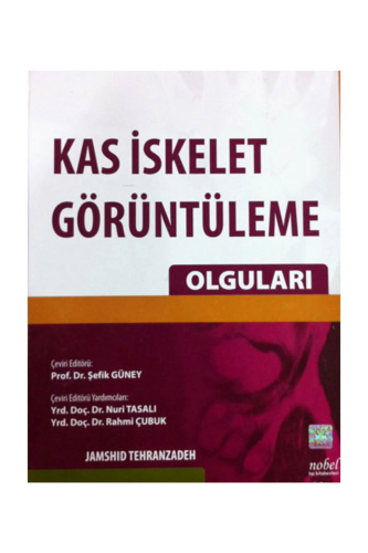 Kas İskelet Görüntüleme Olguları | Şefik Güney | Nobel Tıp Kitabevi