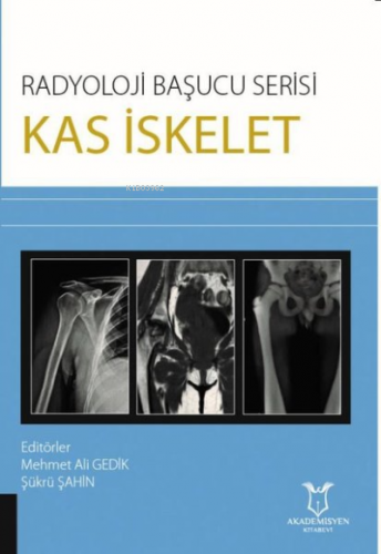 Kas İskelet - Radyoloji Başucu Serisi | Mehmet Ali Gedik | Akademisyen