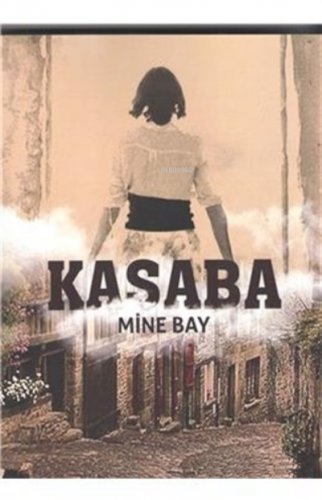 Kasaba | Mine Bay | Sonçağ Yayınları