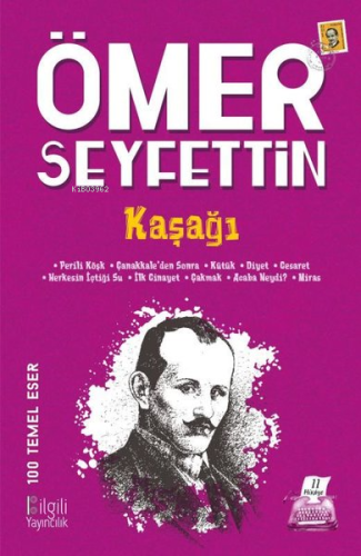 Kaşağı | Ömer Seyfettin | Bilgili Yayınları