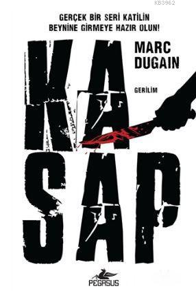 Kasap | Marc Dugain | Pegasus Yayıncılık