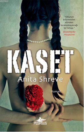 Kaset | Anita Shreve | Pegasus Yayıncılık