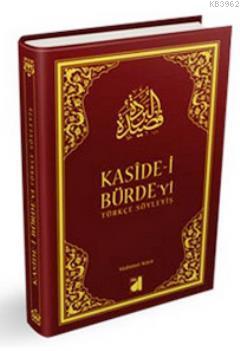 Kaside-i Bürde'yi Türkçe Söyleyiş | Mahmut Kaya | Damla Yayınevi Din K