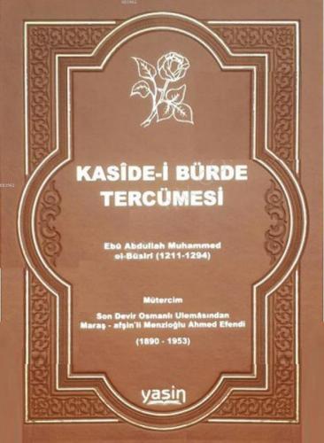 Kasidei Bürde Tercümesi | Ebu Abdullah Muhammed El- busiri | Yasin Yay