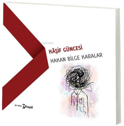 Kaşif Güncesi | Hakan Bilge Karalar | Hayal Yayıncılık