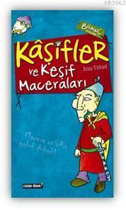 Kaşifler ve Keşif Maceraları | Arzu Yüksel | Carpe Diem Kitap