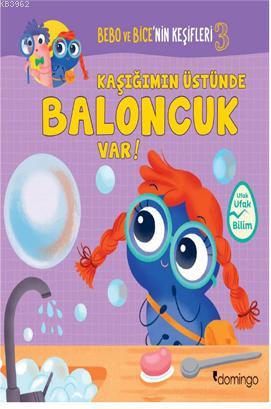 Kaşığımın Üstünde Baloncuk Var! - Bebo ve Bice'nin Keşifleri 3 | Tecno