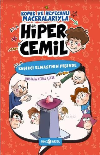 Kaşıkçı Elması'nın Peşinde / Hiper Cemil 2 | Mustafa Kemal Çelik | Gen