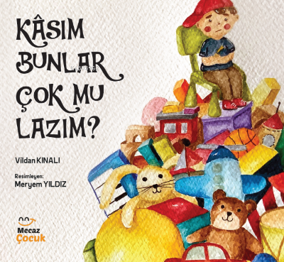 Kâsım Bunlar Çok mu Lazım ? | Vildan Kınalı | Mecaz Çocuk