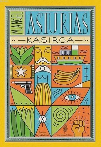 Kasırga | Miguel Angel Asturias | Yordam Kitap