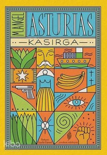 Kasırga | Miguel Angel Asturias | Yordam Kitap