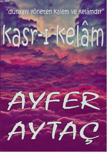 Kasr-ı Kelam | Ayfer Aytaç | Zinde Yayınevi