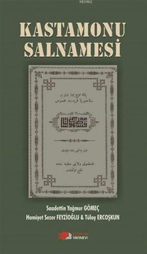 Kastamonu Salnamesi | Saadettin Yağmur Gömeç | Berikan Yayınları