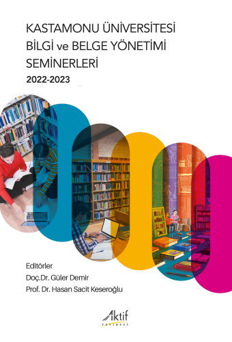 Kastamonu Üniversitesi Bilgi ve Belge Yönetimi Seminerleri 2022-2023 |