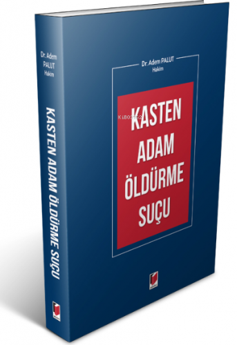 Kasten Adam Öldürme Suçu | Adem Palut | Adalet Yayınevi