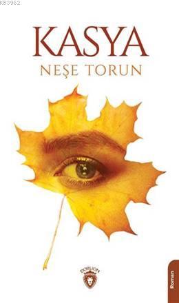 Kasya | Neşe Torun | Dorlion Yayınevi