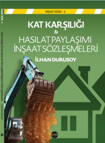 Kat Karşılığı & Hasılat Paylaşımı İnşaat Sözleşmeleri | İlhan Durusoy 