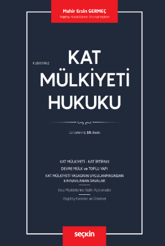 Kat Mülkiyeti Hukuku | Mahir Ersin Germeç | Seçkin Yayıncılık