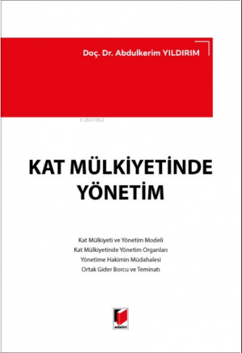 Kat Mülkiyetinde Yönetim | Abdulkerim Yıldırım | Adalet Yayınevi