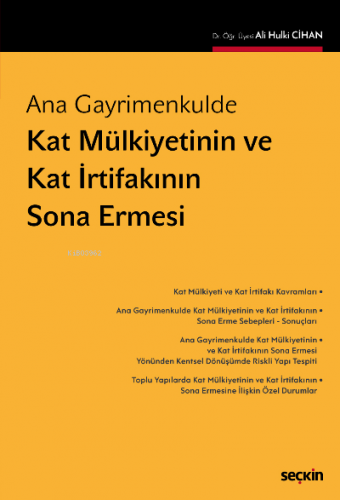 Kat Mülkiyetinin ve Kat İrtifakının Sona Ermesi | Ali Hulki Cihan | Se