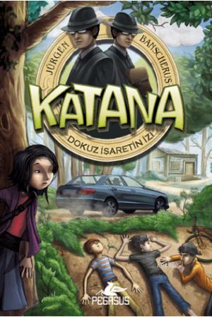 Katana - Dokuz İşaretin İzi | Jürgen Banscherus | Pegasus Yayıncılık