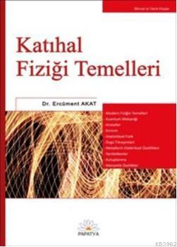 Katıhal Fiziği Temelleri | Ercüment Akat | Papatya Bilim