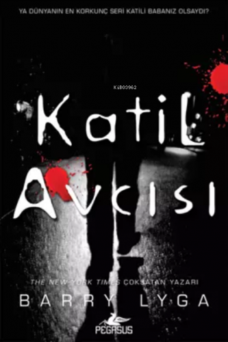 Katil Avcısı (Jasper Dent Serisi 1) | Barry Lyga | Pegasus Yayıncılık