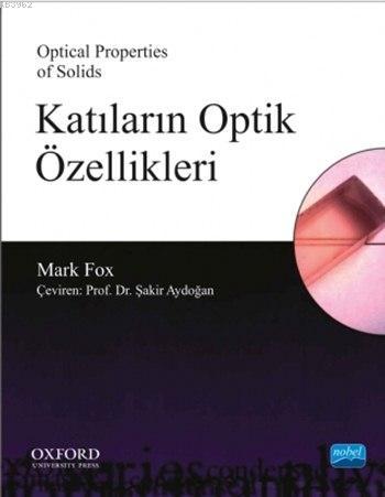 Katıların Optik Özellikleri | Mark Fox | Nobel Akademik Yayıncılık