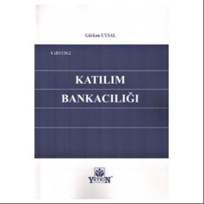 Katılım Bankacılığı | Gürkan Uysal | Yetkin Yayınları