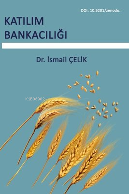 Katılım Bankacılığı | İsmail Çelik | Platanus Publishing