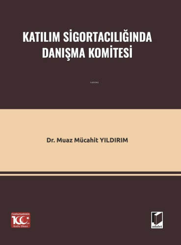 Katılım Sigortacılığında Danışma Komitesi | Muaz Mücahit Yıldırım | Ad