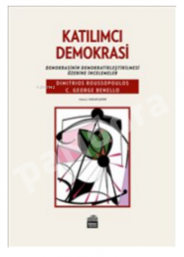 Katılımcı demokrasi | C. George Benello | Sümer Yayıncılık