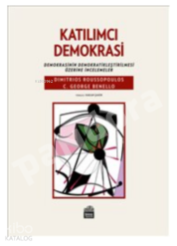 Katılımcı demokrasi | C. George Benello | Sümer Yayıncılık