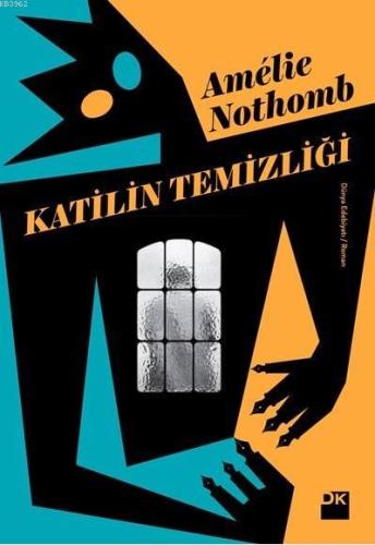 Katilin Temizliği | Amélie Nothomb | Doğan Kitap