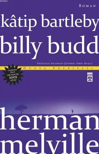 Katip Bartleby Billy Budd | Herman Melville | Timaş Yayınları