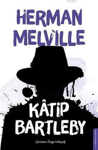 Katip Bartleby; (Cep Boy) | Herman Melville | Destek Yayınları