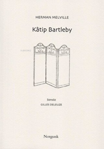 Katip Bartleby | Herman Melville | Norgunk Yayıncılık