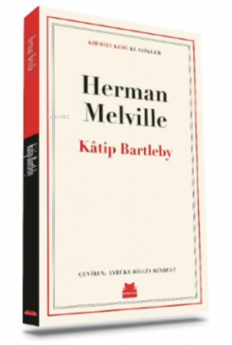 Katip Bartleby | Herman Melville | Kırmızıkedi Yayınevi