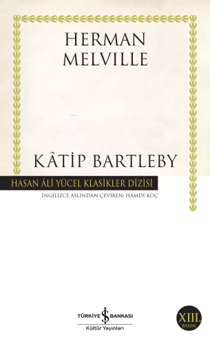 Kâtip Bartleby | Herman Melville | Türkiye İş Bankası Kültür Yayınları