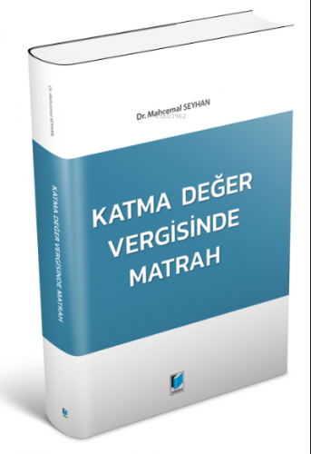 Katma Değer Vergisinde Matrah | Mahcemal Seyhan | Adalet Yayınevi