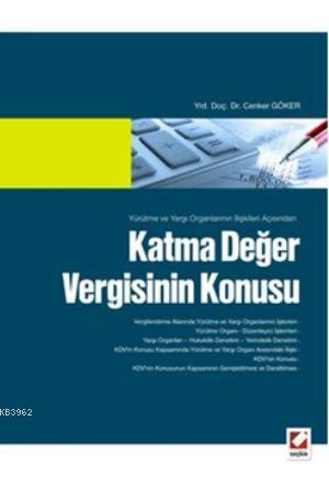 Katma Değer Vergisinin Konusu | Cenker Göker | Seçkin Yayıncılık