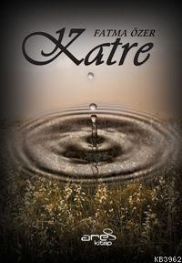 Katre | Fatma Özer | Ares Kitap