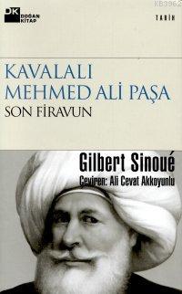 Kavalalı Mehmet Ali Paşa | Gilbert Sinoue | Doğan Kitap