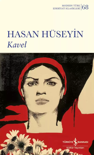 Kavel - Modern Türk Edebiyatı Klasikleri 68 | Hasan Hüseyin | Türkiye 