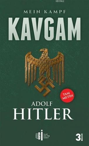 Kavgam | Adolf Hitler | İlgi Kültür Sanat Yayıncılık